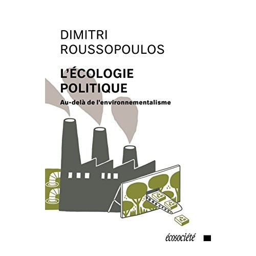 roussopoulos-dimitri-l-ecologie-politique-au-dela-de-l-environnementalisme_0