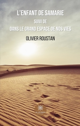 roustan-olivier-l-enfant-de-samarie-suivi-de-dans-le-grand-espace-de-nos-vies_0