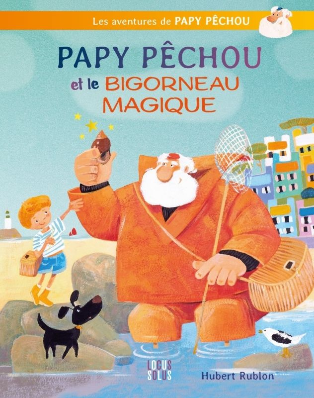 rublon-hubert-papy-pechou-et-le-bigorneau-magique_0