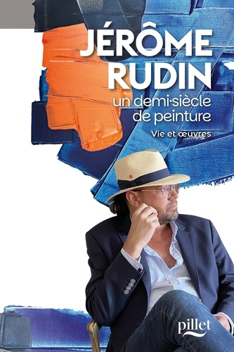 rudin-jerome-jerome-rudin-un-demi-siecle-de-peinture-vie-et-oeuvres_0