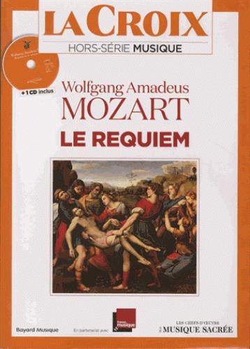 ruffenach-pascal-la-croix-hors-serie-musique-wolfgang-amadeus-mozart-le-requiem-avec-1-cd-audio_0