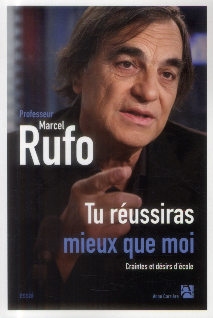 rufo-marcel-tu-reussiras-mieux-que-moi_0