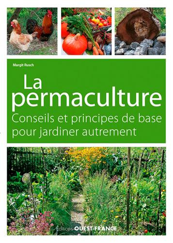 rusch-margit-3b-guilmard-gaelle-jardiner-autrement-la-permaculture-conseils-et-principes-de-base_0