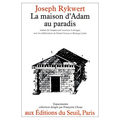rykwert-joseph-la-maison-d-adam-au-paradis_0