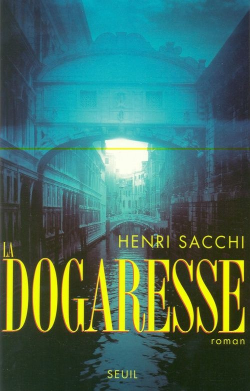 sacchi-henri-la-dogaresse_0