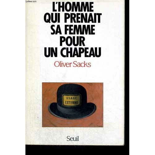 sacks-oliver-l-homme-qui-prenait-sa-femme-pour-un-chapeau-et-autres-recits-cliniques_0