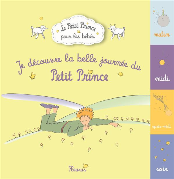 saint-exupery-antoine-je-decouvre-la-belle-journee-du-petit-prince_0