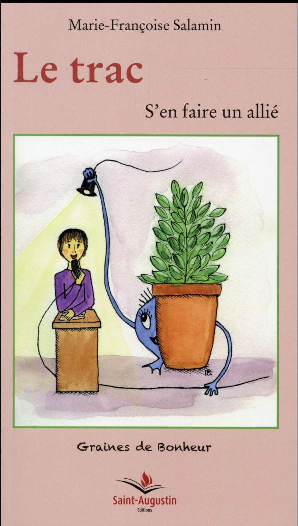 salamin-marie-francoise-le-trac-s-en-faire-un-allie_0