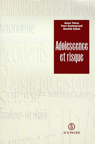 salmi-l-3b-souteyrand-yves-3b-tursz-anne-adolescence-et-risque_0