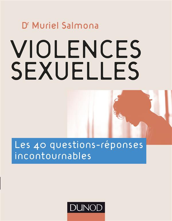 salmona-muriel-violences-sexuelles-les-40-questions-reponses-incontournables_0