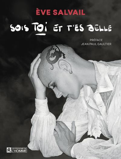 salvail-eve-3b-gaultier-jean-paul-sois-toi-et-t-es-belle_0