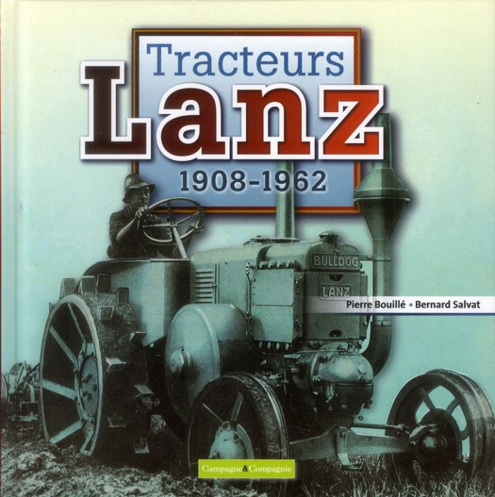 salvat-bernard-3b-bouille-pierre-3b-kremkau-hannes-tracteurs-lanz-1908-1962_0