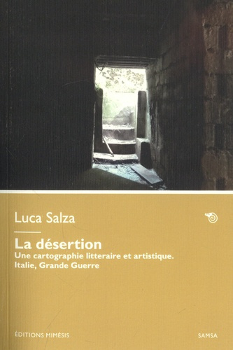 salza-luca-la-desertion-une-cartographie-litteraire-et-artistique-italie-grande-guerre_0