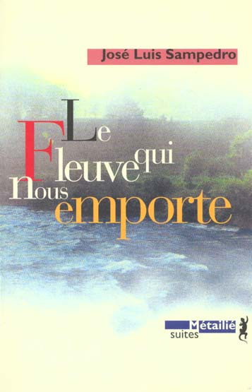 sampedro-jose-luis-le-fleuve-qui-nous-emporte_0
