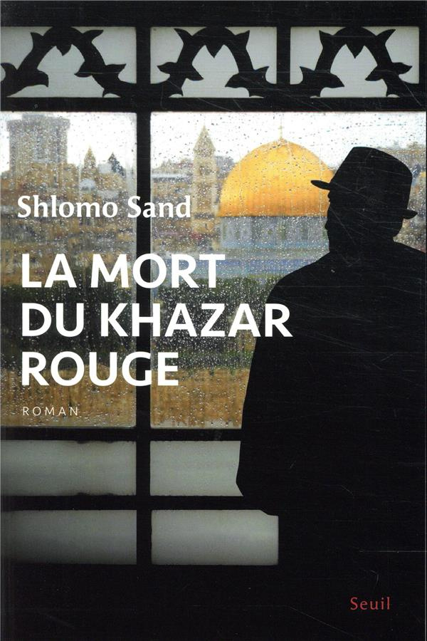 sand-shlomo-3b-bilis-michel-la-mort-du-khazar-rouge_0