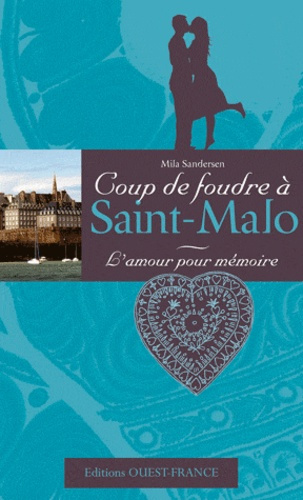 sandersen-mila-l-amour-pour-memoire-coup-de-foudre-a-saint-malo_0