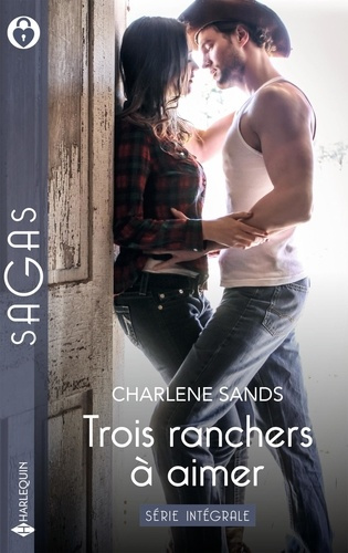 sands-charlene-trois-ranchers-a-aimer-serie-integrale-un-amour-au-texas-la-tempete-des-sentiments-maries-a_0