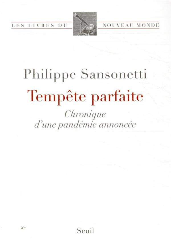 sansonetti-philippe-tempete-parfaite-chronique-d-une-pandemie-annoncee_0