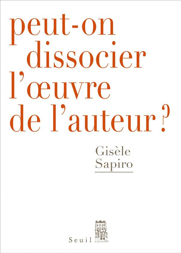 sapiro-gisele-peut-on-dissocier-l-oeuvre-de-l-auteur_0