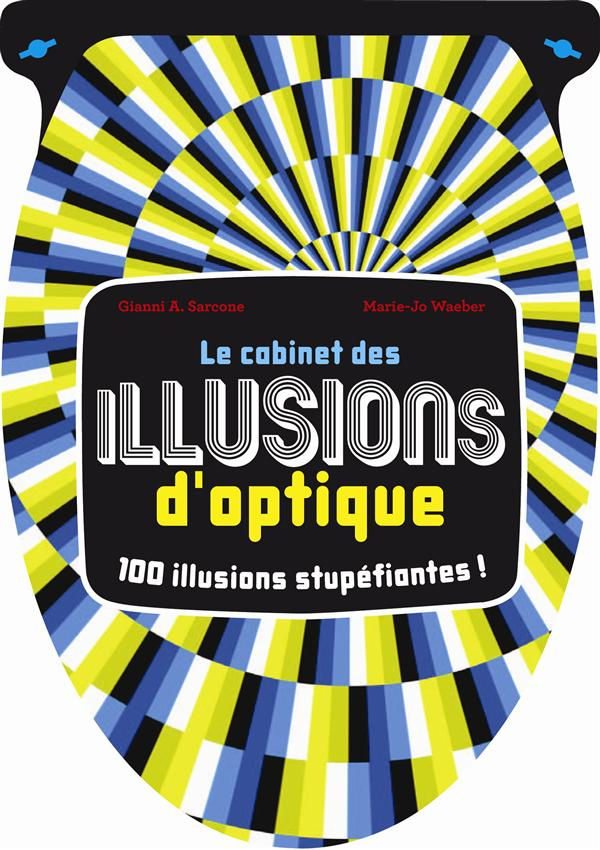 sarcone-gianni-a-3b-waeber-marie-jo-le-cabinet-des-illusions-d-optique_0