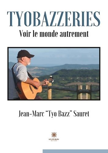 sauret-jean-marc-tyobazzeries-voir-le-monde-autrement_0
