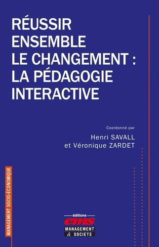 savall-henri-zardet-veronique-reussir-ensemble-le-changement-la-pedagogie-interactive_0