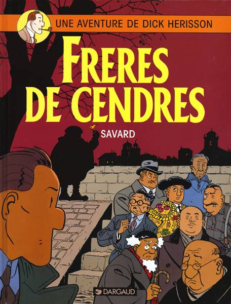 savard-didier-une-aventure-de-dick-herisson-tome-6-freres-de-cendres_0