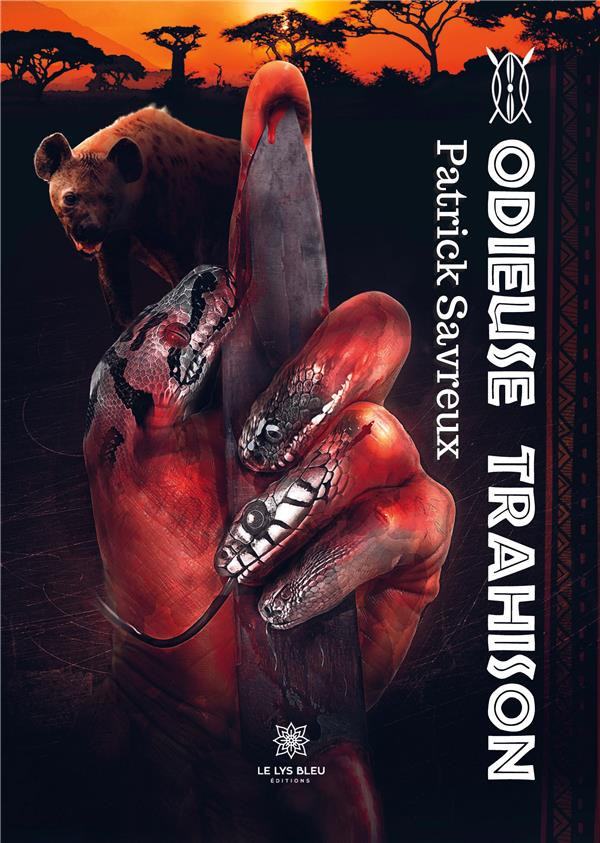 savreux-patrick-odieuse-trahison_0