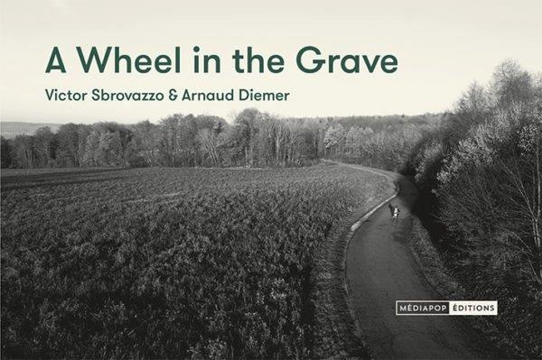 sbrovazzo-victor-3b-diemer-arnaud-a-wheel-in-the-grave-avec-1-cd-audio_0