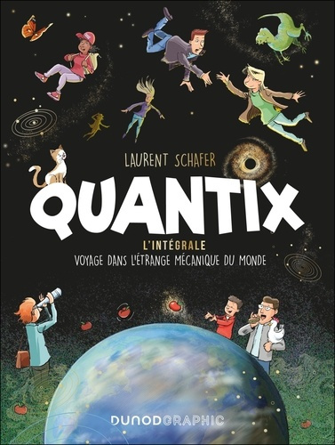 schafer-laurent-quantix-l-integrale-voyage-dans-la-mecanique-du-monde_0