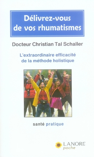 schaller-christian-tal-delivrez-vous-de-vos-rhumatismes-l-extraordinaire-efficacite-de-la-methode-holistique_0