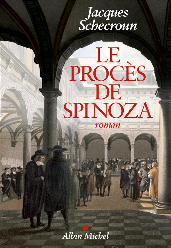 schecroun-jacques-le-proces-de-spinoza_0