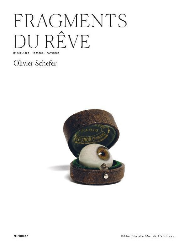 schefer-olivier-fragments-du-reve-brouillons-visions-fantomes_0