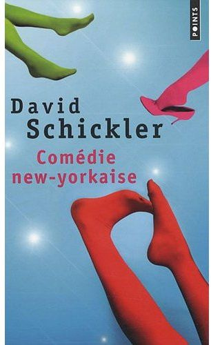 schickler-david-3b-huet-jacqueline-3b-carasso-jean-p-comedie-new-yorkaise_0