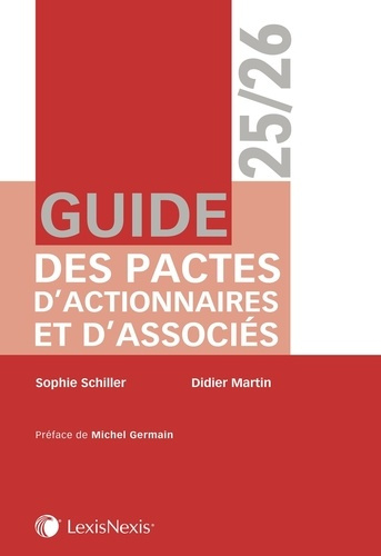 schiller-sophie-martin-didier-germain-michel-guide-des-pactes-d-actionnaires-et-d-associes-edition-2025-2026_0