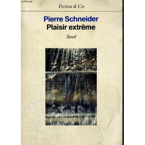 schneider-pierre-plaisir-extreme_0
