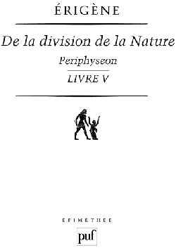 scot-erigene-jean-3b-bertin-francis-de-la-division-de-la-nature-periphyseon-volume-4-livre-v-la-nature-increatrice-et-increee_0
