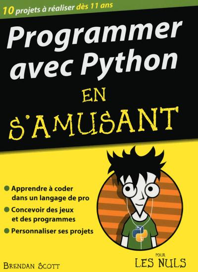 scott-brendan-3b-engler-olivier-programmer-avec-python-en-s-amusant-pour-les-nuls_0