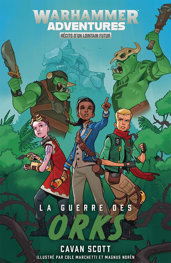 scott-cavan-3b-marchetti-cole-3b-noren-magnus-3b-vess-les-galaxies-distordues-tome-4-la-guerre-des-orks-1e-edition_0