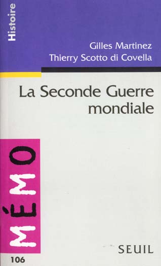 scotto-di-covella-thierry-3b-martinez-gilles-la-seconde-guerre-mondiale_0