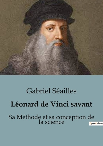 seailles-gabriel-leonard-de-vinci-savant-sa-methode-et-sa-conception-de-la-science_0