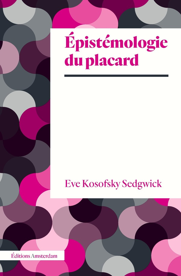 sedgwick-eve-kosofsky-epistemologie-du-placard_0