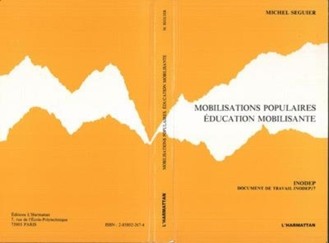 seguier-michel-mobilisations-populaires-education-mobilisante_0