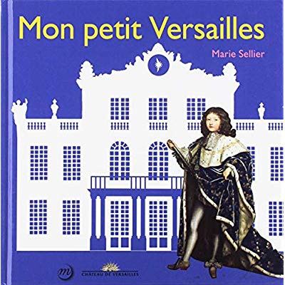 sellier-marie-mon-petit-versailles_0