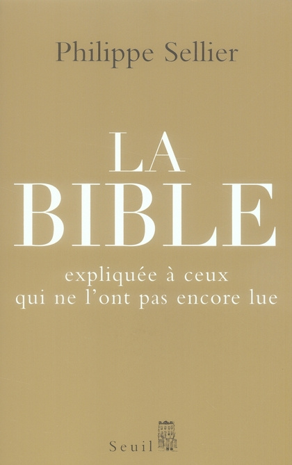 sellier-philippe-la-bible-expliquee-a-ceux-qui-ne-l-ont-pas-encore-lue_0