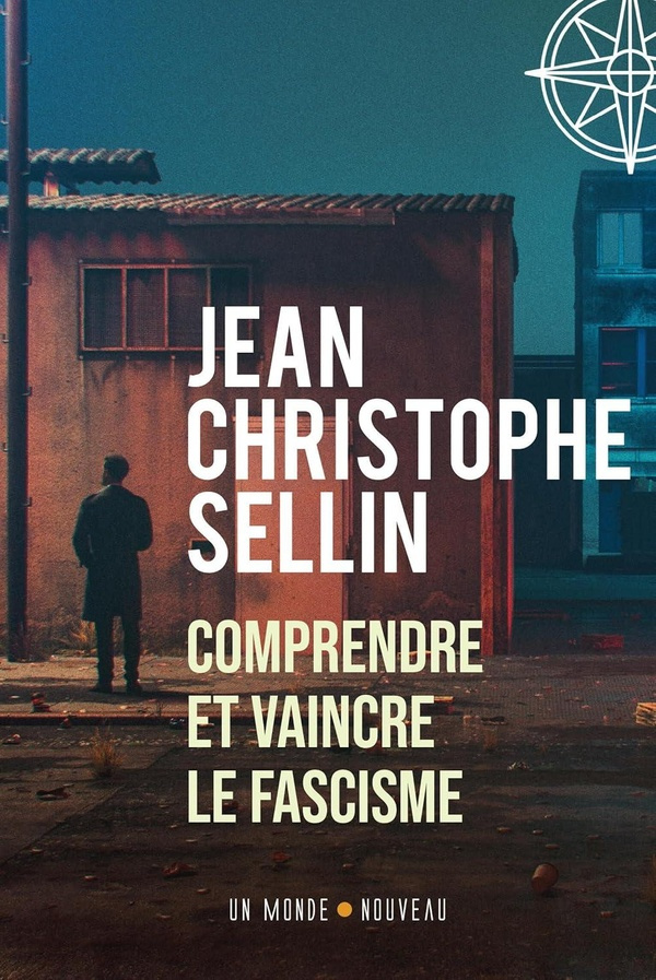 sellin-jean-christophe-vaincre-le-fascisme_0
