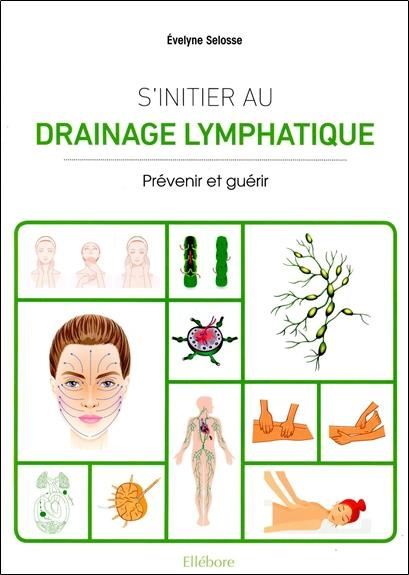 selosse-evelyne-s-initier-au-drainage-lymphatique-prevenir-et-guerir_0