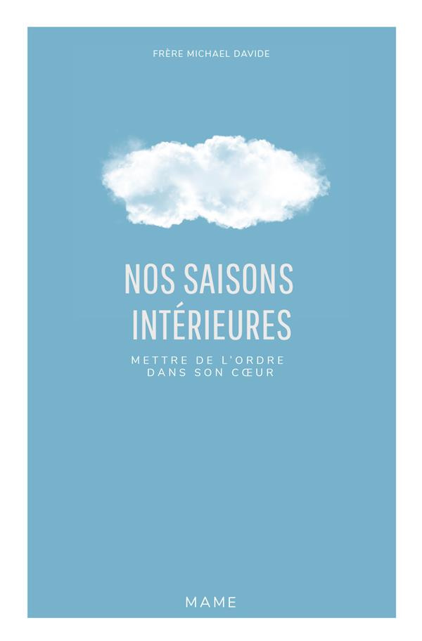 semeraro-michael-davide-3b-joly-alexandre-nos-saisons-interieures-mettre-de-l-ordre-dans-son-coeur_0