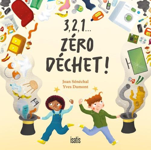 senechal-joan-dumont-yves-3-2-1-zero-dechet_0