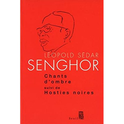 senghor-leopold-sedar-chants-d-ombre-suivi-de-hosties-noires_0